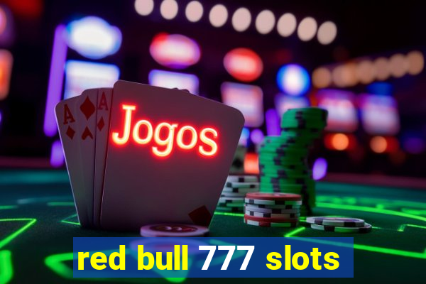 red bull 777 slots