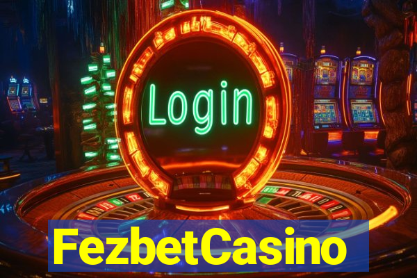 FezbetCasino