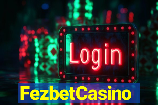 FezbetCasino