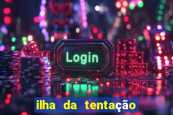 ilha da tentação brasil telegram