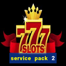 service pack 2 windows 7 64 bits download