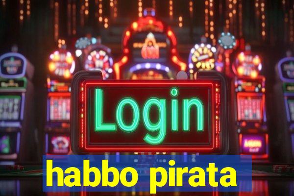 habbo pirata