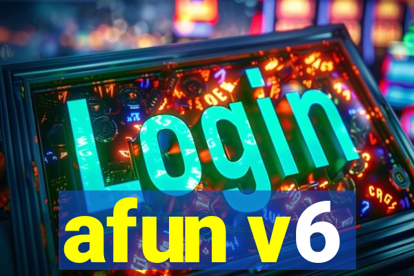 afun v6