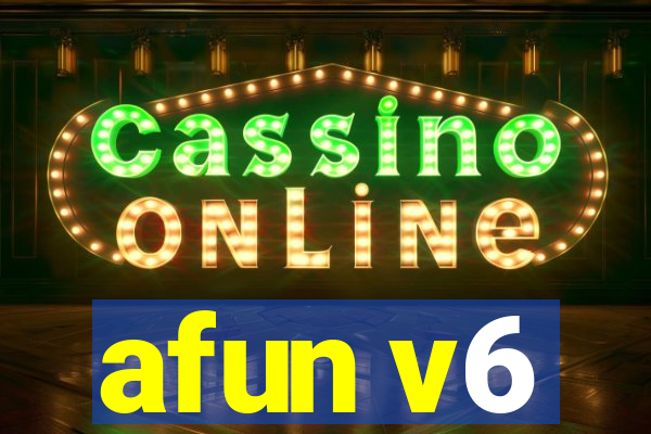 afun v6