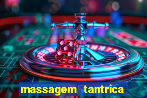 massagem tantrica em porto alegre