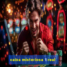 caixa misteriosa 1 real