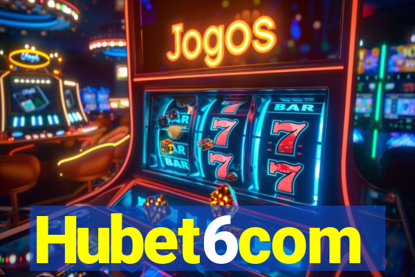 Hubet6com