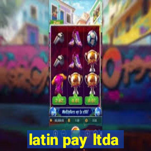 latin pay ltda