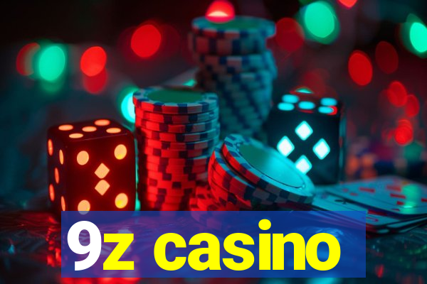 9z casino