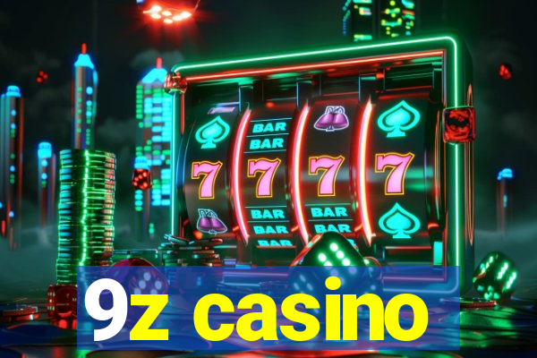 9z casino