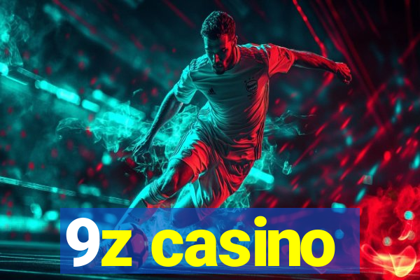 9z casino