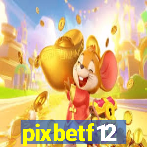 pixbetf12