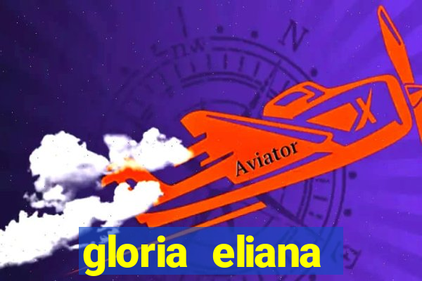 gloria eliana ribeiro letra