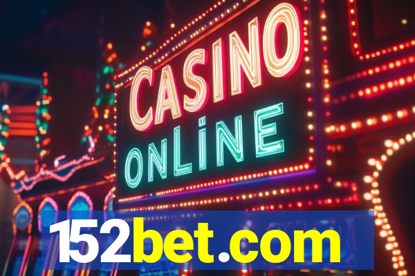 152bet.com