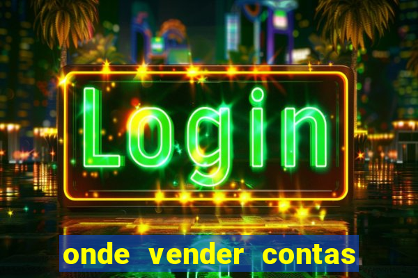 onde vender contas de jogos