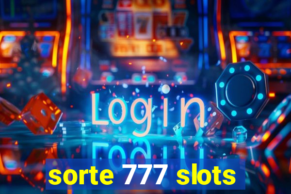 sorte 777 slots