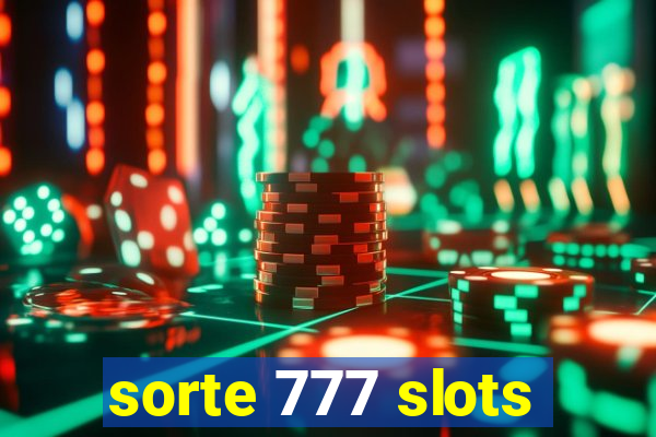 sorte 777 slots