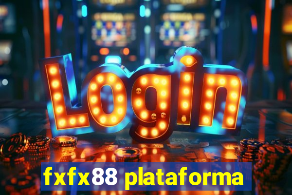 fxfx88 plataforma