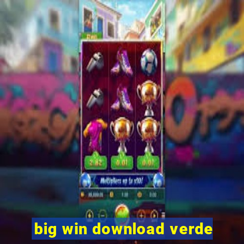 big win download verde