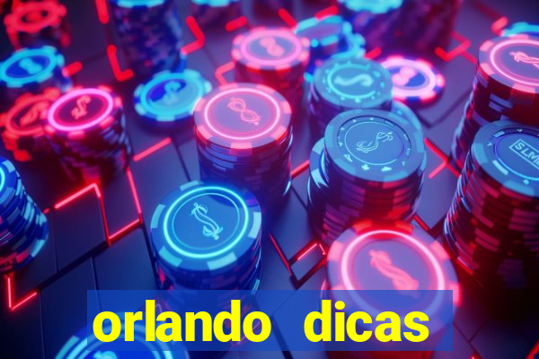 orlando dicas reclame aqui