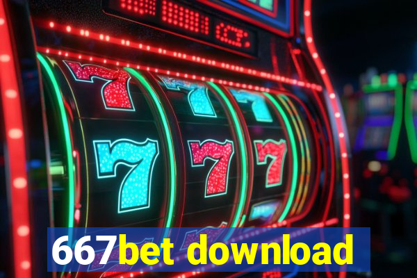 667bet download