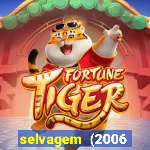 selvagem (2006 filme completo dublado