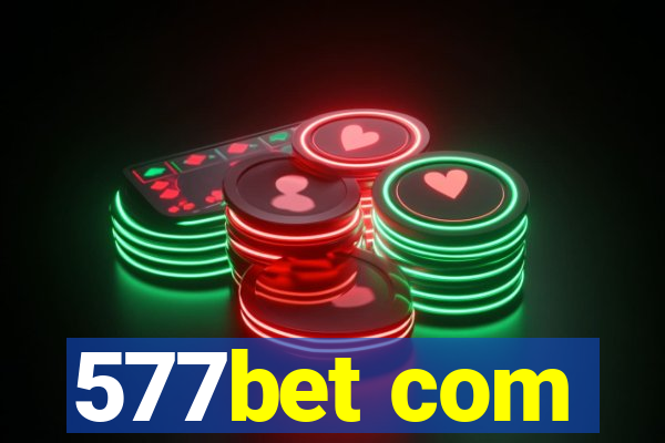 577bet com