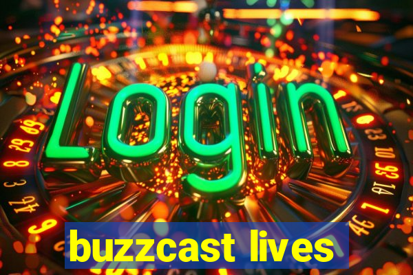 buzzcast lives