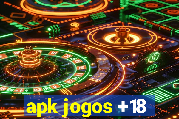 apk jogos +18