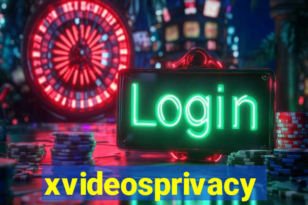 xvideosprivacy