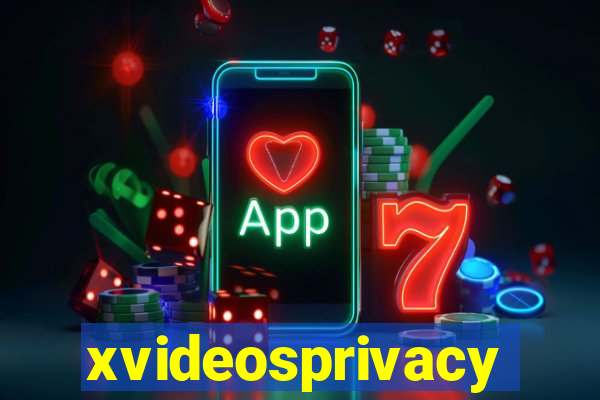 xvideosprivacy