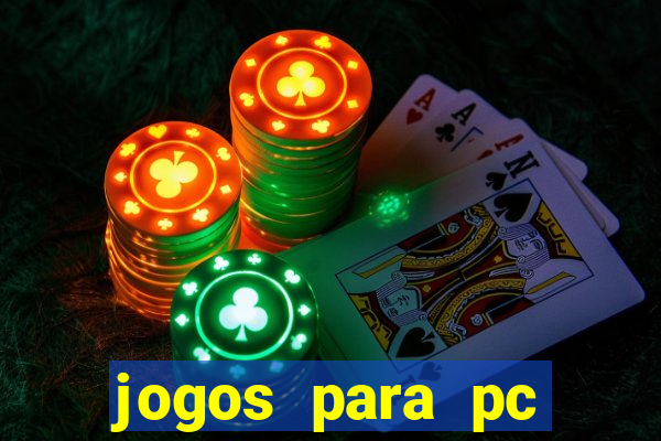 jogos para pc download gratis completo offline