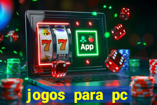 jogos para pc download gratis completo offline