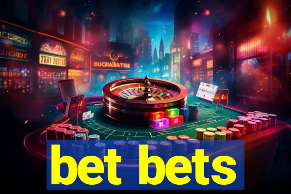 bet bets