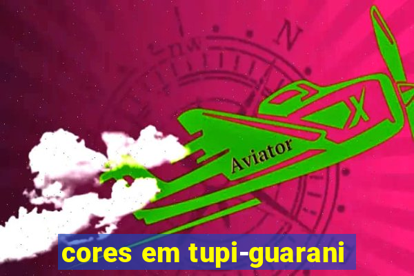 cores em tupi-guarani