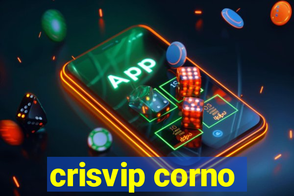 crisvip corno