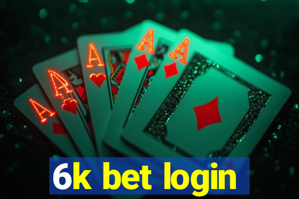 6k bet login