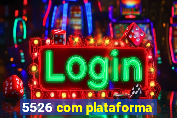 5526 com plataforma