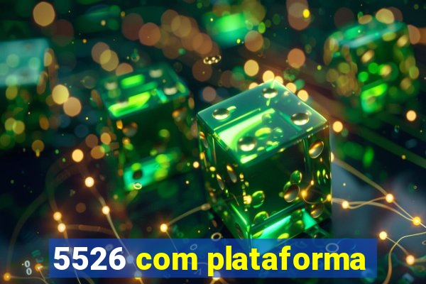 5526 com plataforma