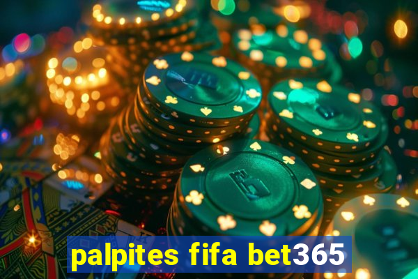 palpites fifa bet365