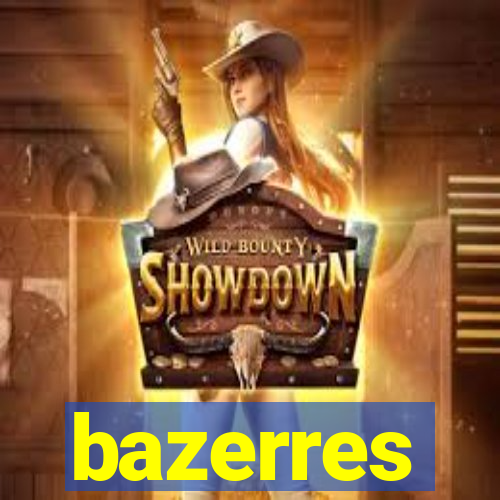 bazerres