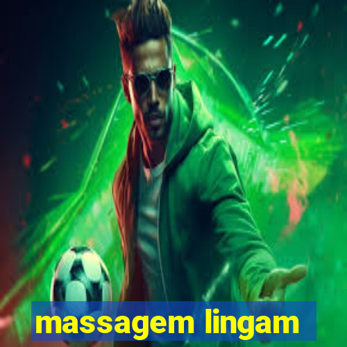 massagem lingam