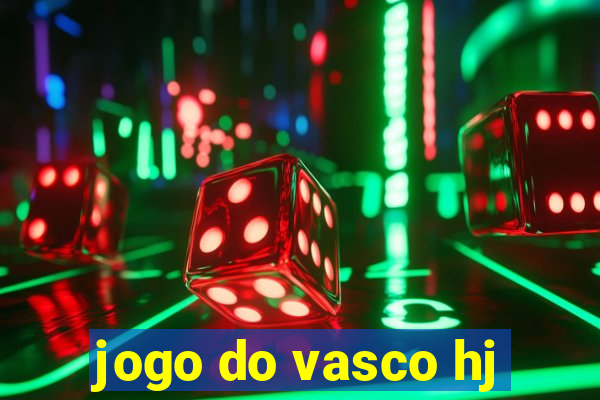 jogo do vasco hj