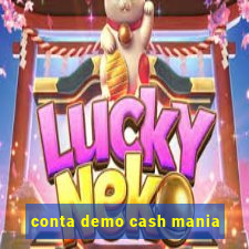 conta demo cash mania