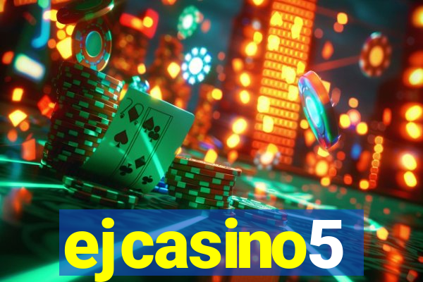 ejcasino5