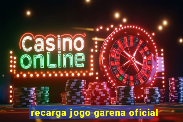 recarga jogo garena oficial