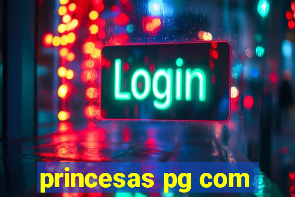 princesas pg com