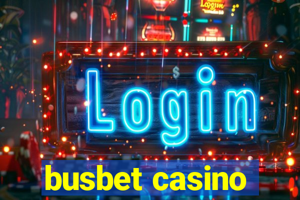 busbet casino