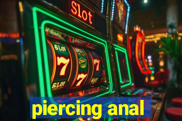 piercing anal