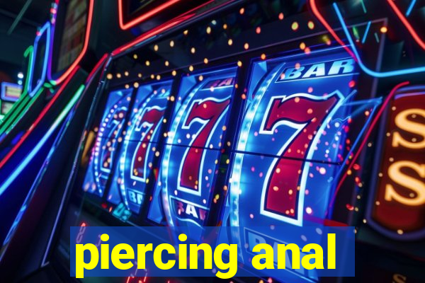 piercing anal